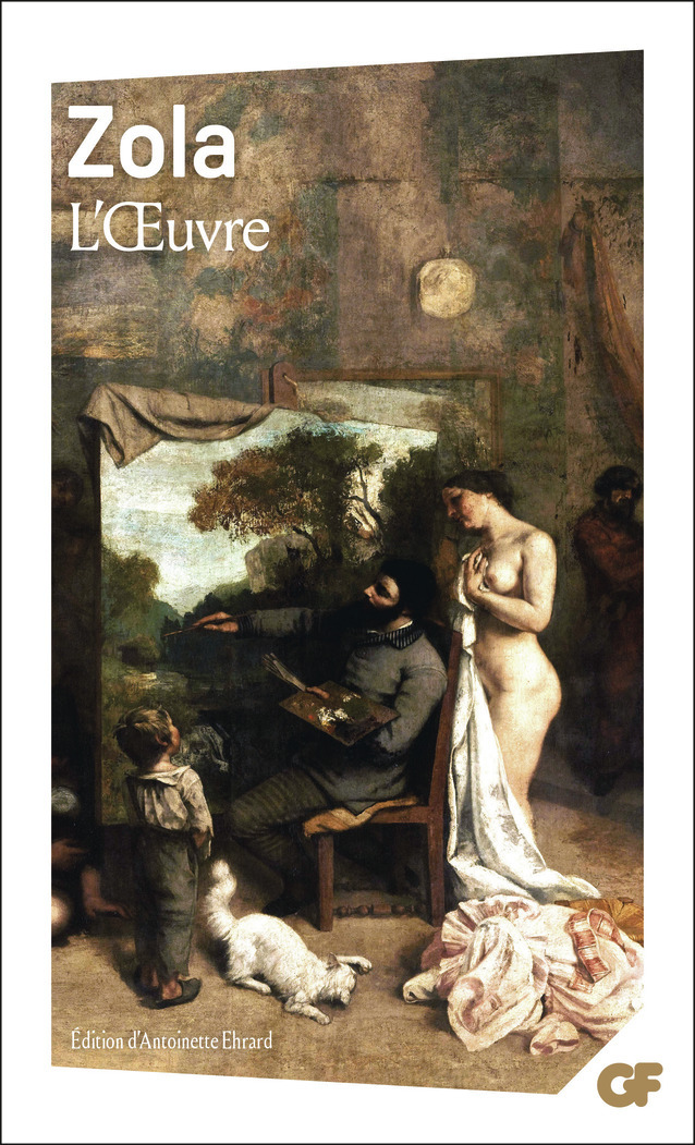 L'Œuvre - Émile Zola, Antoinette Ehrard - FLAMMARION