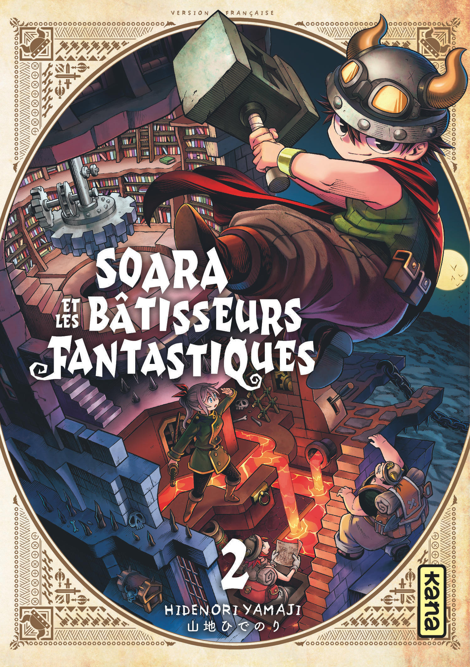 Soara et les bâtisseurs fantastiques - Tome 2 -  Hidenori Yamaji - KANA