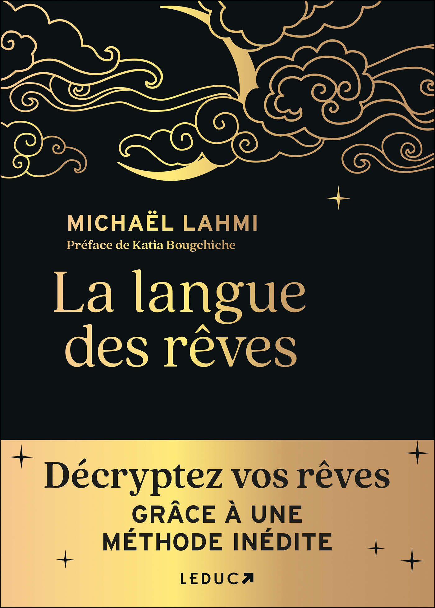 La langue des rêves - Katia Bougchiche, Mickaël Lahmi - LEDUC