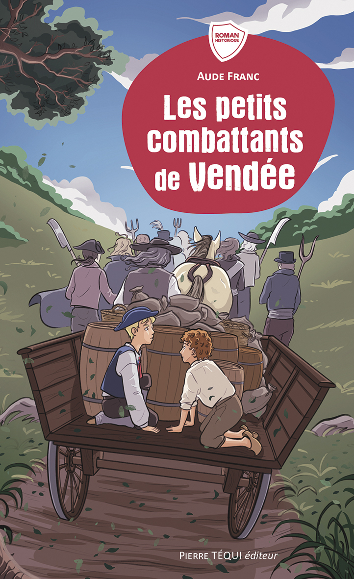 Les petits combattants de Vendée - Aude Franc  - TEQUI