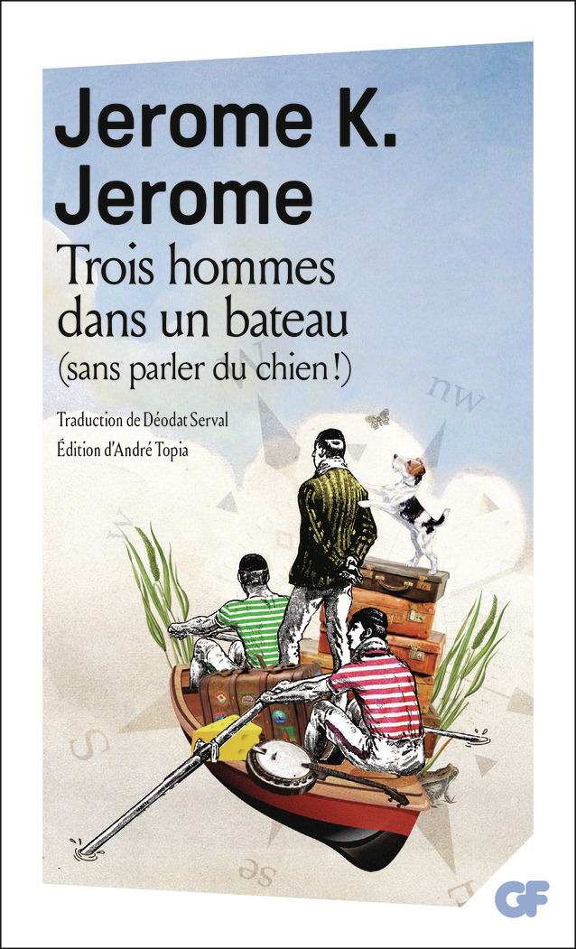 Trois hommes dans un bateau - Jerome K. Jerome, André Topia - FLAMMARION
