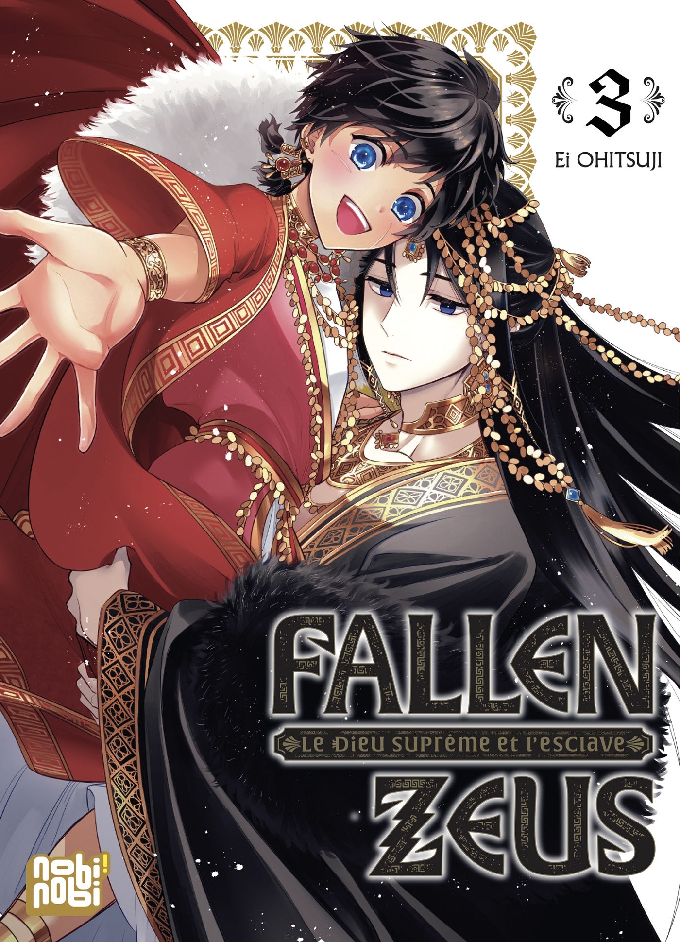 Fallen Zeus - Le Dieu Suprême et l'esclave T03 -  - NOBI NOBI