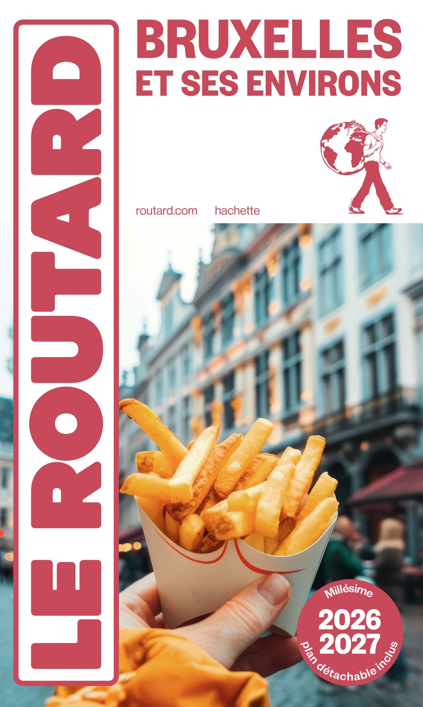 Guide du Routard Bruxelles 2026/27 -   - HACHETTE TOURI