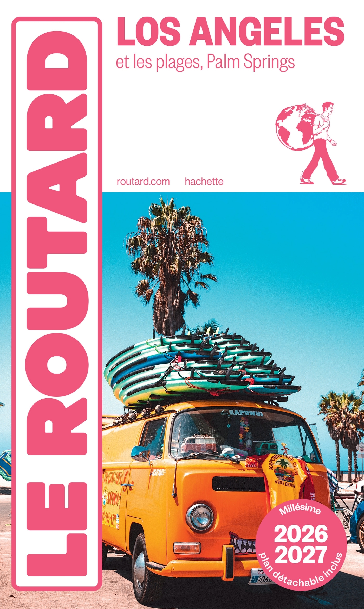 Guide du Routard Los Angeles 2026/27 -   - HACHETTE TOURI