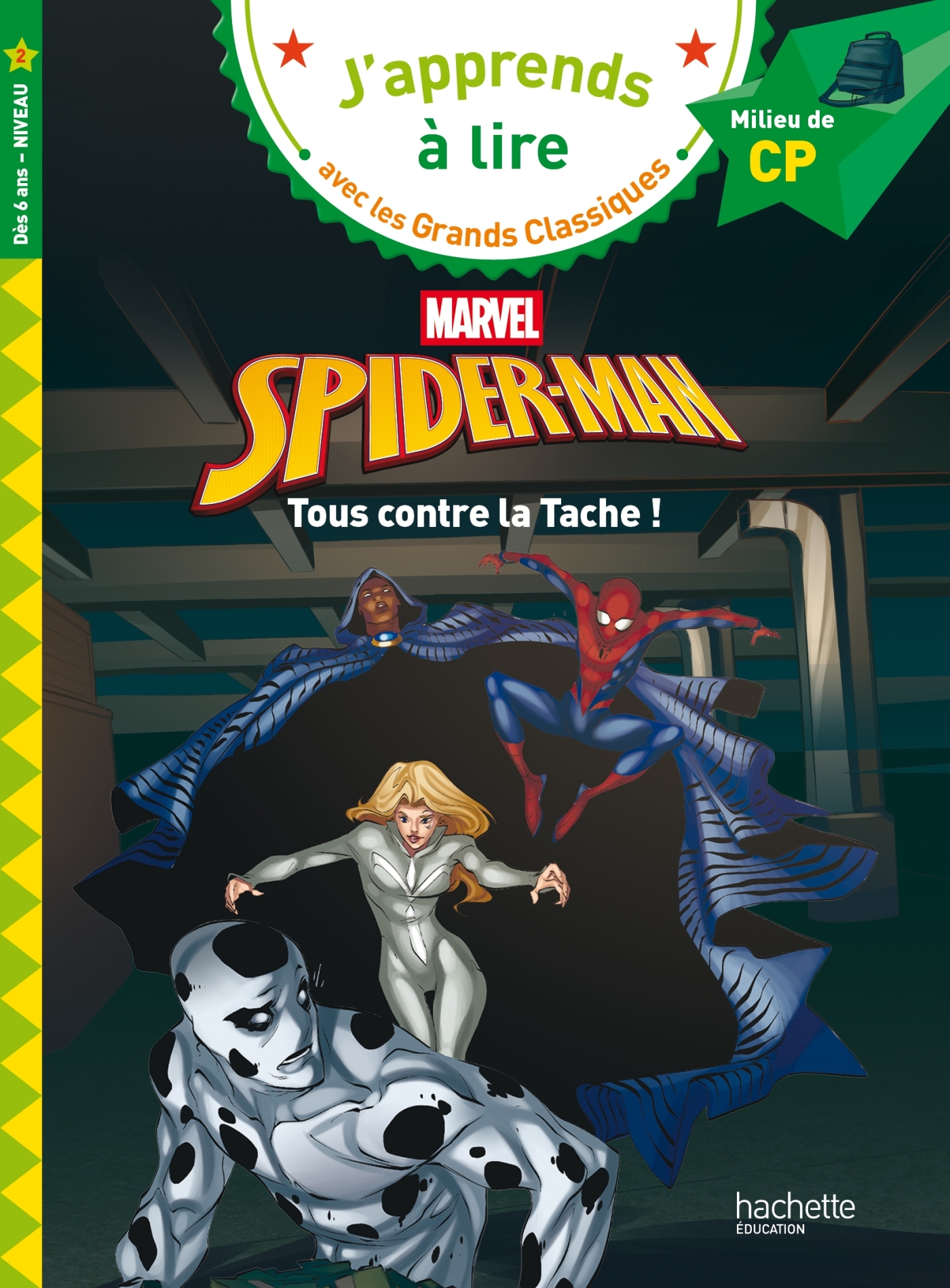 Disney Marvel - Spiderman - Tous contre la Tache ! CP niveau 2 - Isabelle Albertin - HACHETTE EDUC