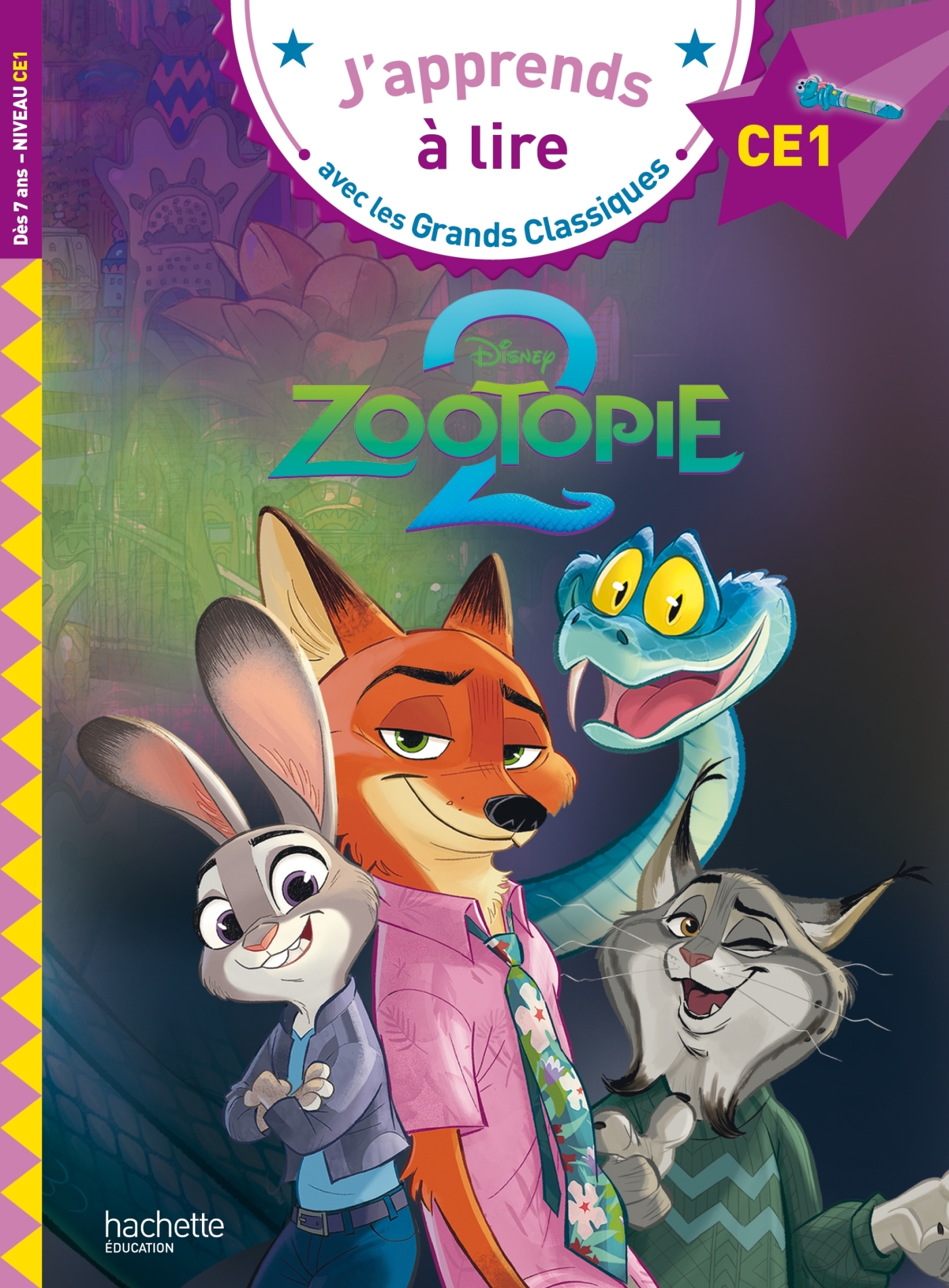 Disney - CE1  Zootopie 2 - Clara Morena-Beuken - HACHETTE EDUC