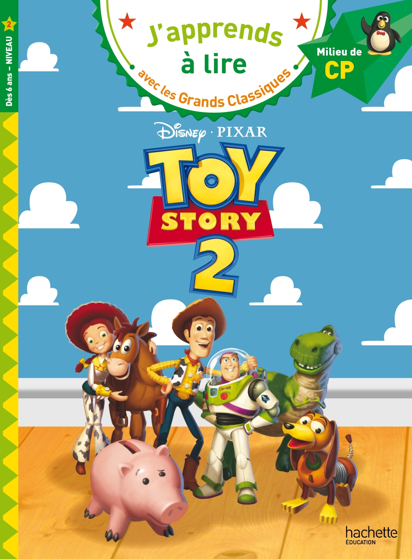 Disney - Toy Story 2, CP niveau 2 - Isabelle Albertin - HACHETTE EDUC