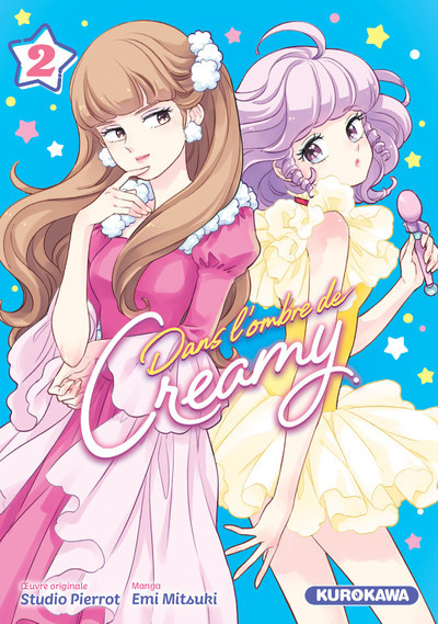 Dans l'ombre de Creamy - tome 2 - Emi Mitsuki,  Studio Pierrot - KUROKAWA
