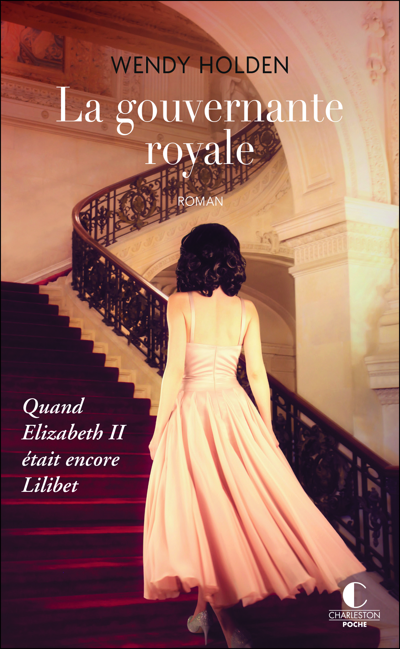 La Gouvernante royale - Wendy Holden - CHARLESTON