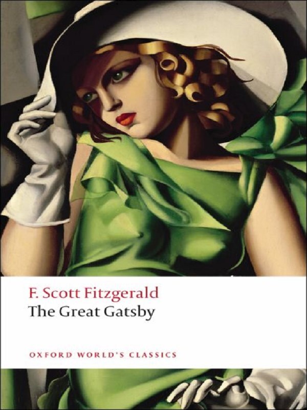 The Great Gatsby -  Fitzgerald, F,  Fitzgerald, F. Scott, Francis Scott Fitzgerald, F. Scott Fitzgerald, Ruth Prigozy - OXUNI