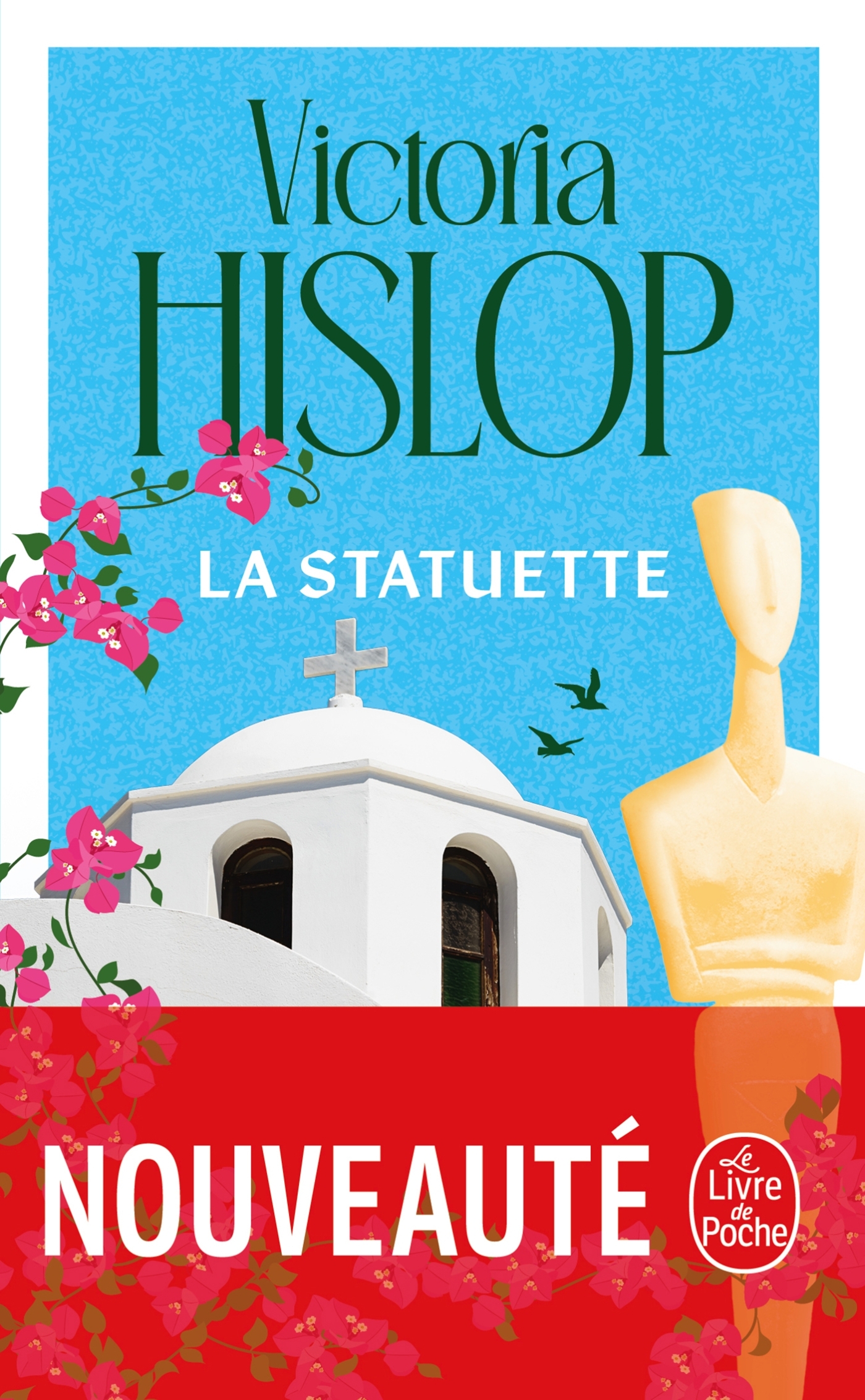 La Statuette - Victoria Hislop - LGF