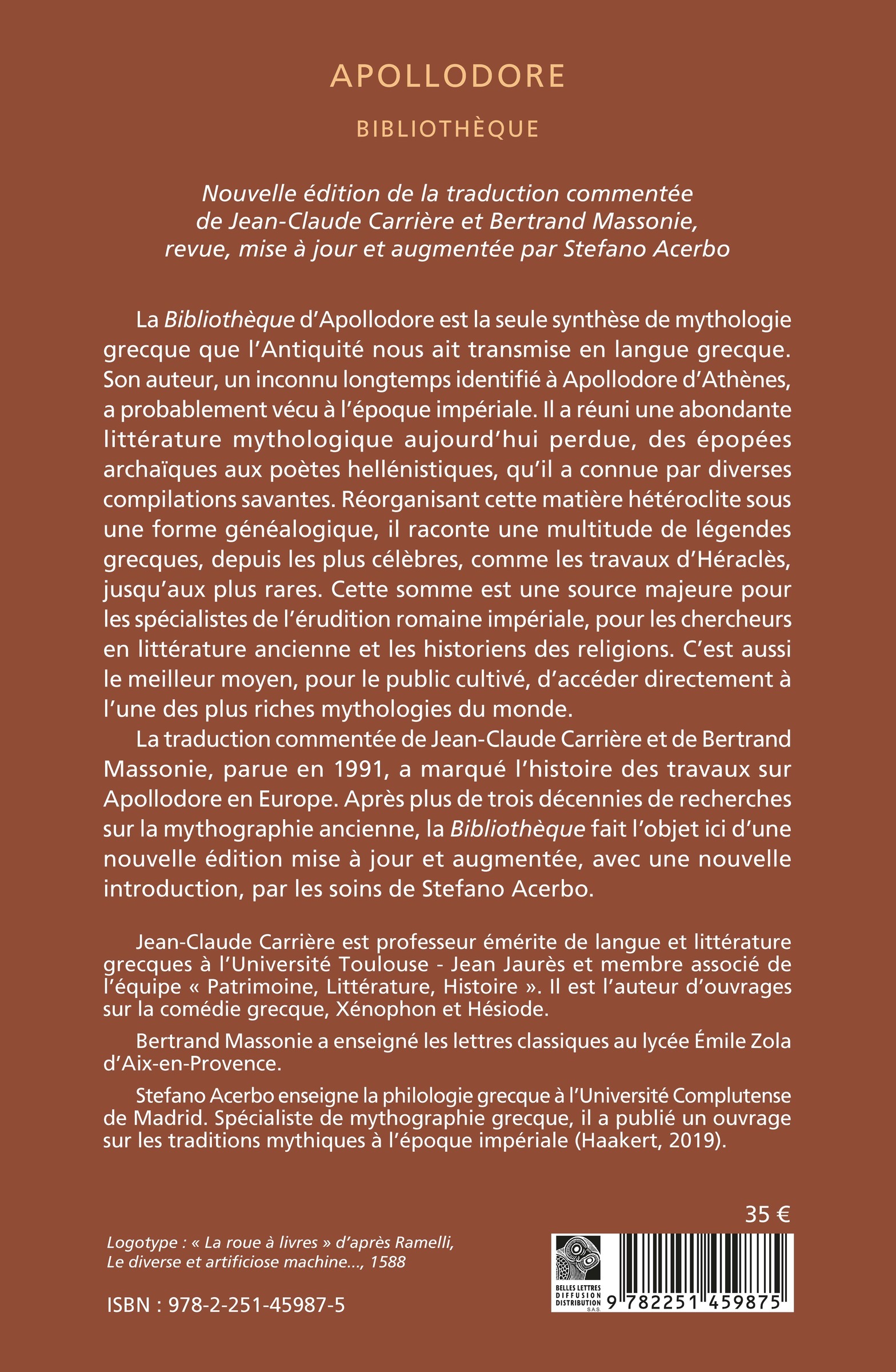Bibliothèque -  Apollodore, Stefano Acerbo, Bertrand Massonie, Jean-Claude Carrière (1938-) - BELLES LETTRES