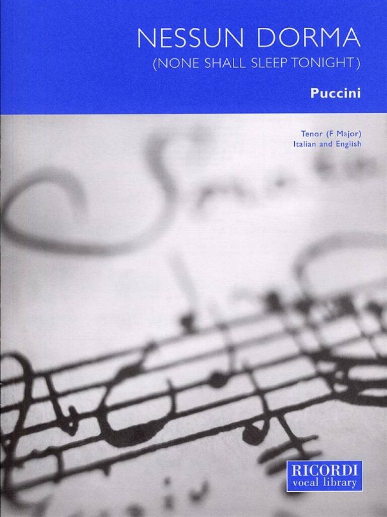 NESSUN DORMA IN F MAJOR (NONE SHALL SLEEP TONIGHT) CHANT -  GIACOMO PUCCINI - RICORDI