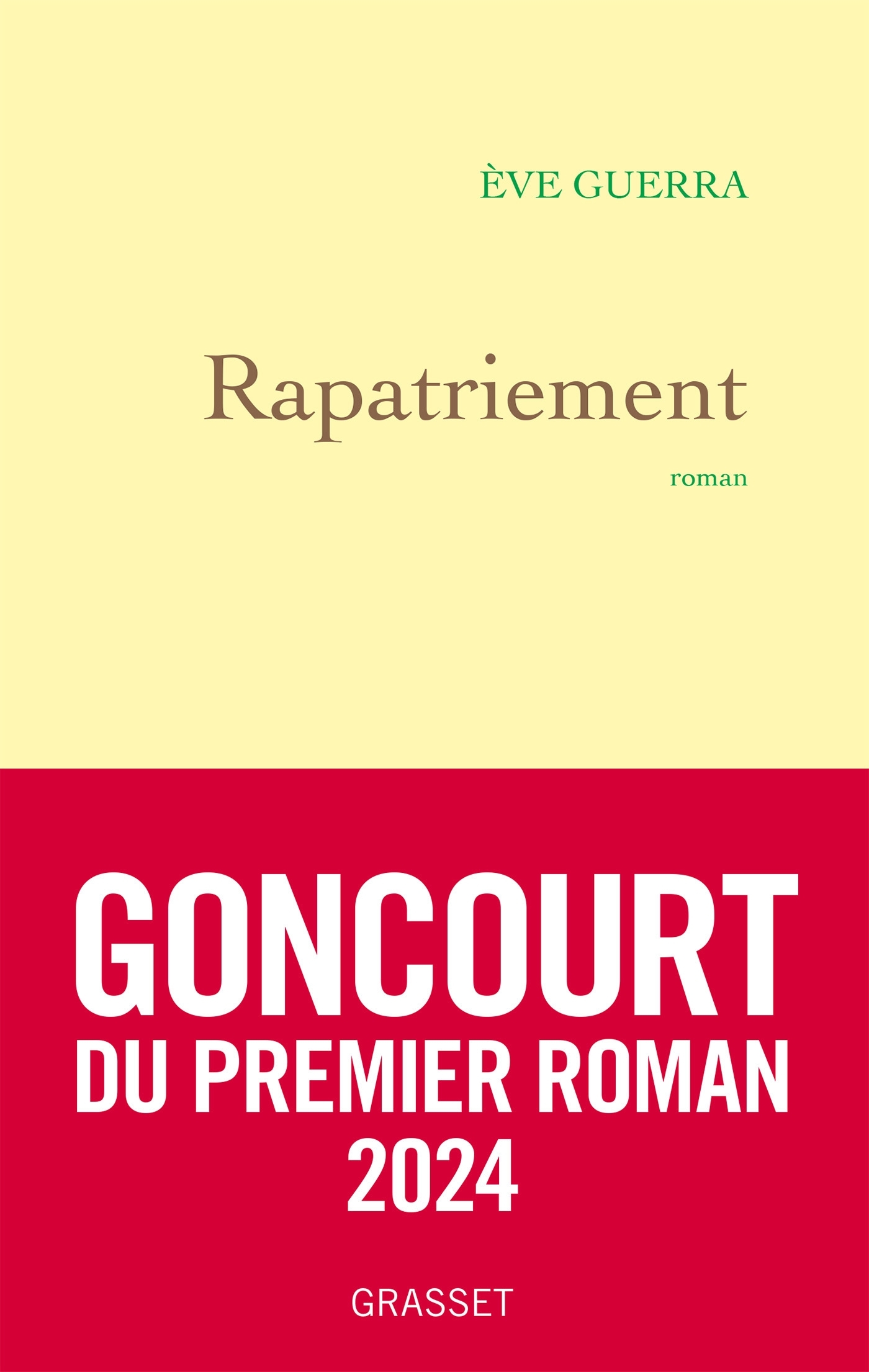 Rapatriement - Eve Guerra - GRASSET