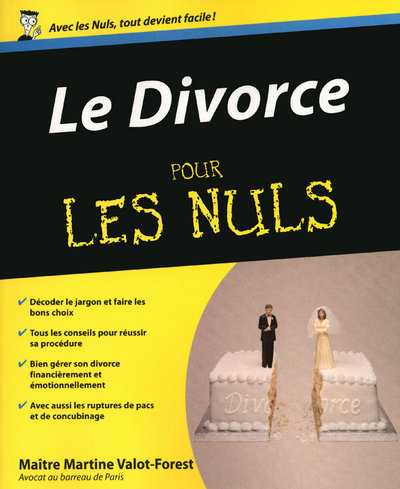 Le Divorce Pour les nuls - Martine Valot-Forest - POUR LES NULS