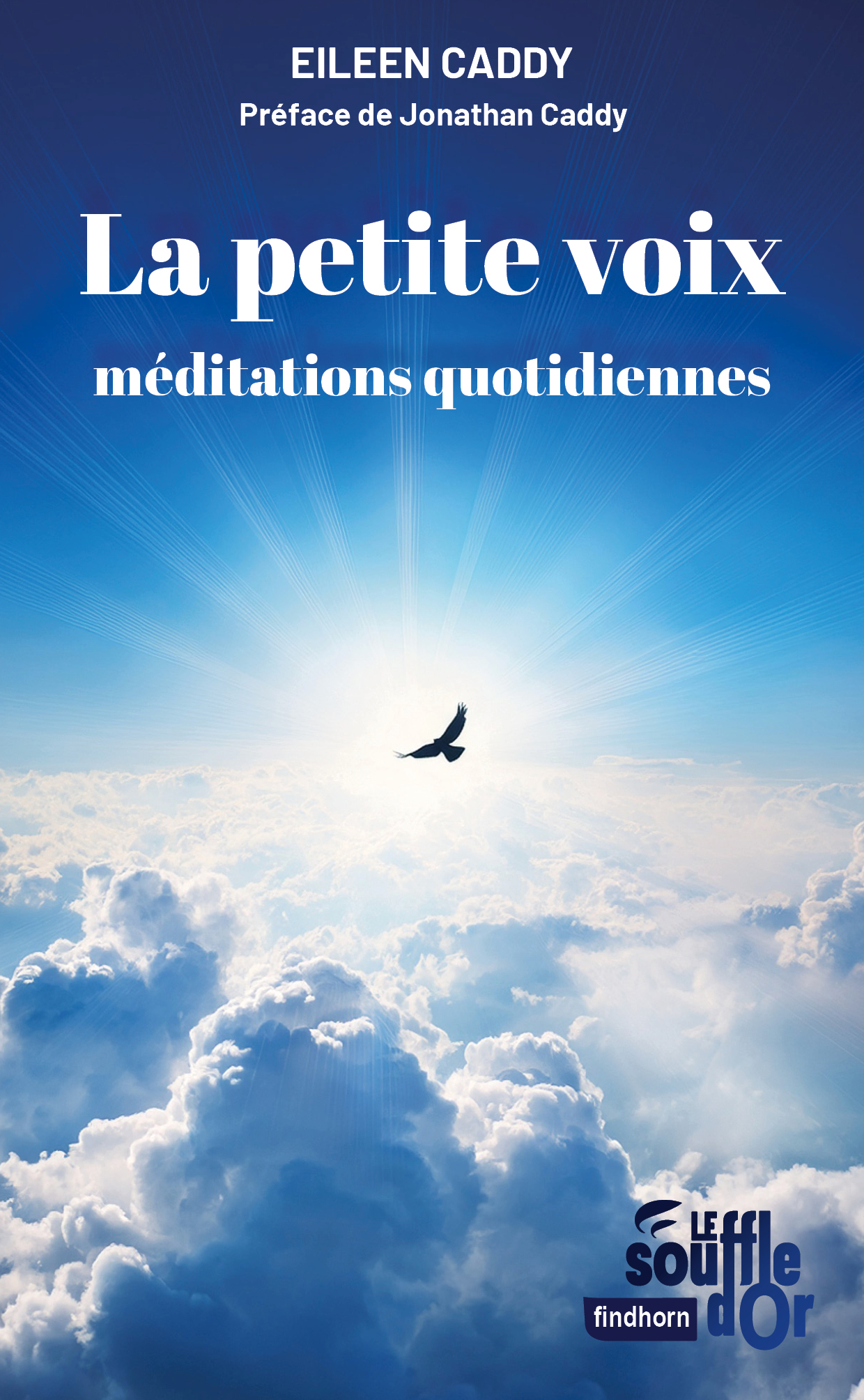 La petite voix - Eileen Caddy, Jonathan Caddy - SOUFFLE OR