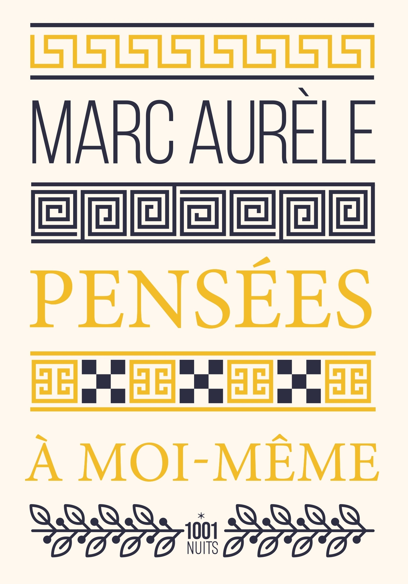Pensées à moi-même -  Marc-Aurèle - 1001 NUITS