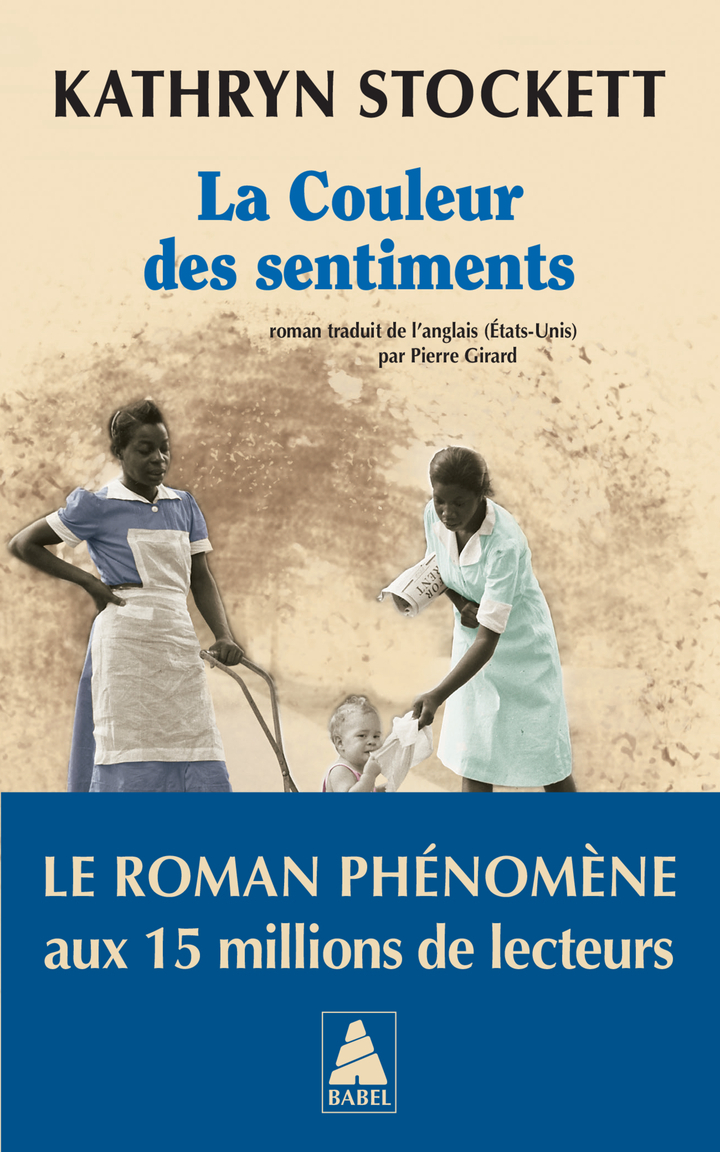 La Couleur des sentiments - Kathryn Stockett - ACTES SUD