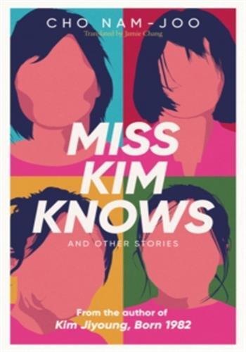 Miss Kim Knows and Other Stories -  Nam-Joo, Cho, Cho Nam-Joo - SCRIBNER UK