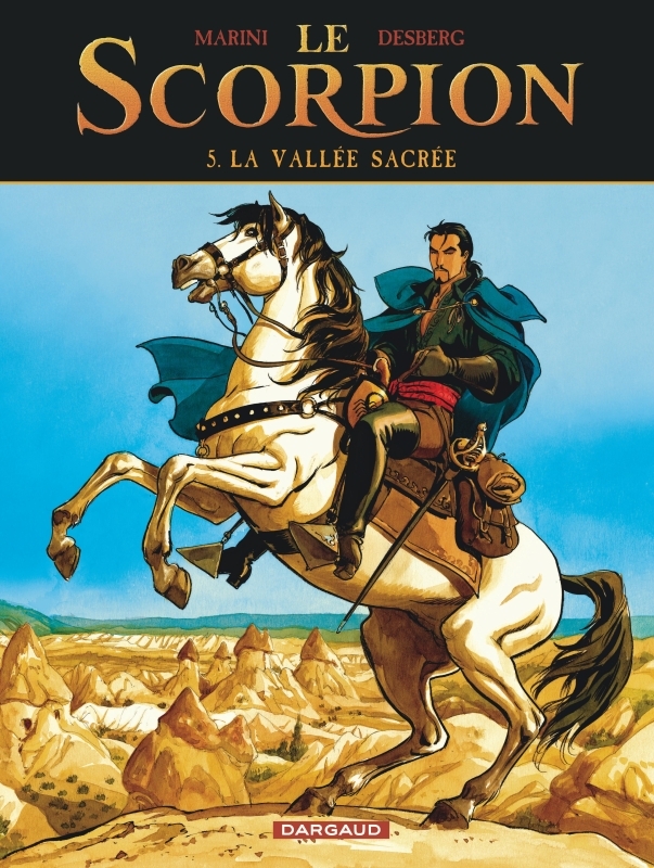 Le Scorpion - Tome 5 - La Vallée sacrée -  Desberg Stephen, Stéphen DESBERG - DARGAUD