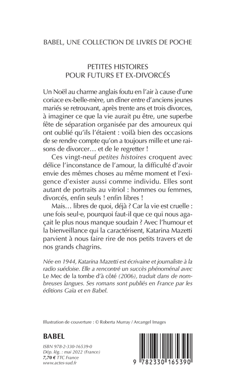 Petites histoires pour futurs et ex-divorcés - KATARINA MAZETTI - ACTES SUD
