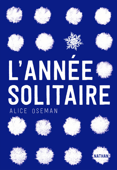 L'année solitaire - Alice Oseman - NATHAN