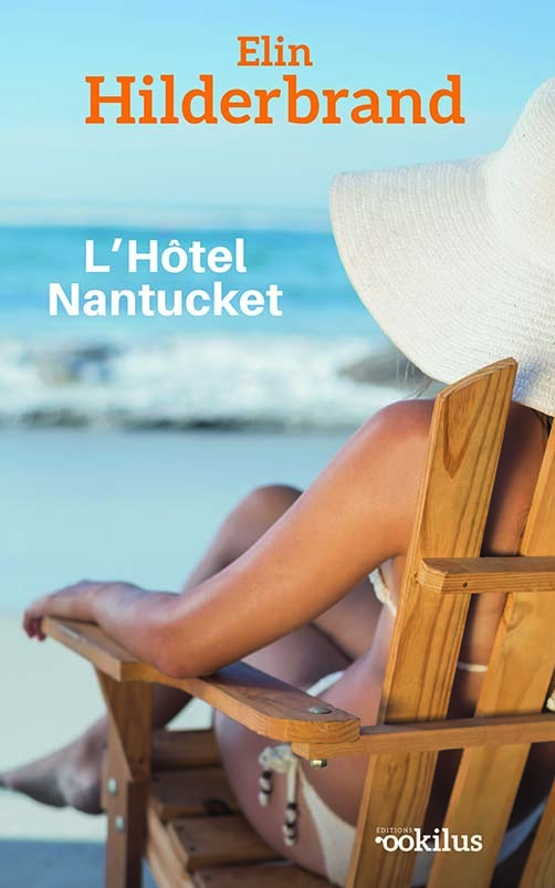L'Hôtel Nantucket - Elin Hilderbrand - OOKILUS