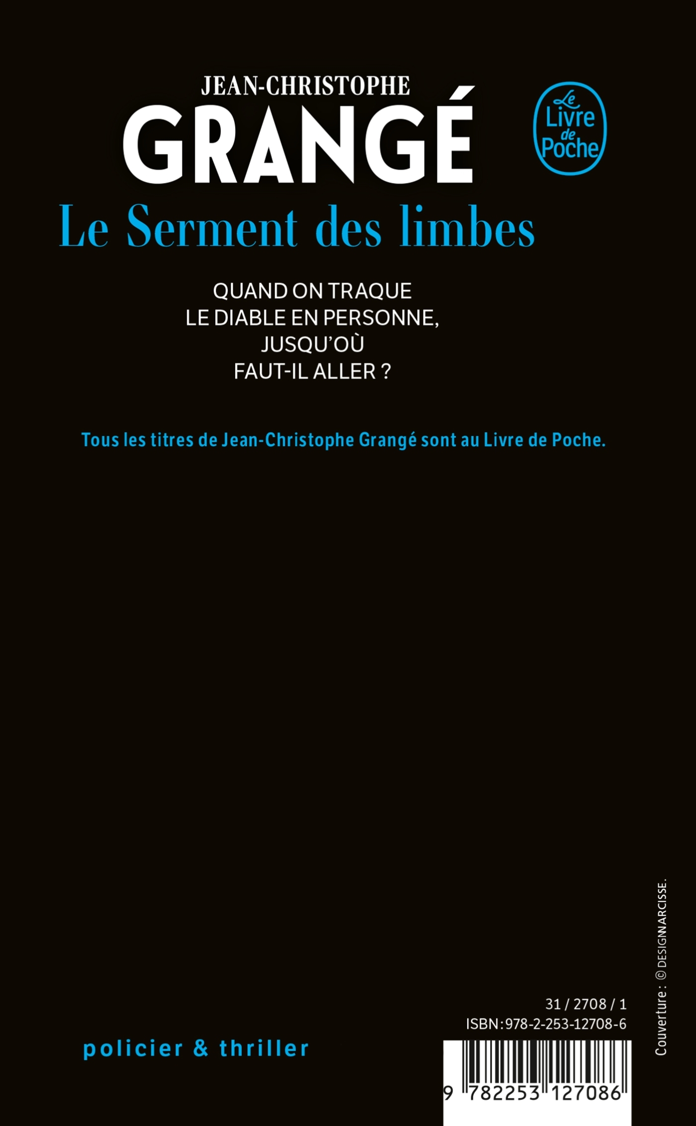 Le Serment des limbes - Jean-Christophe Grange - LGF