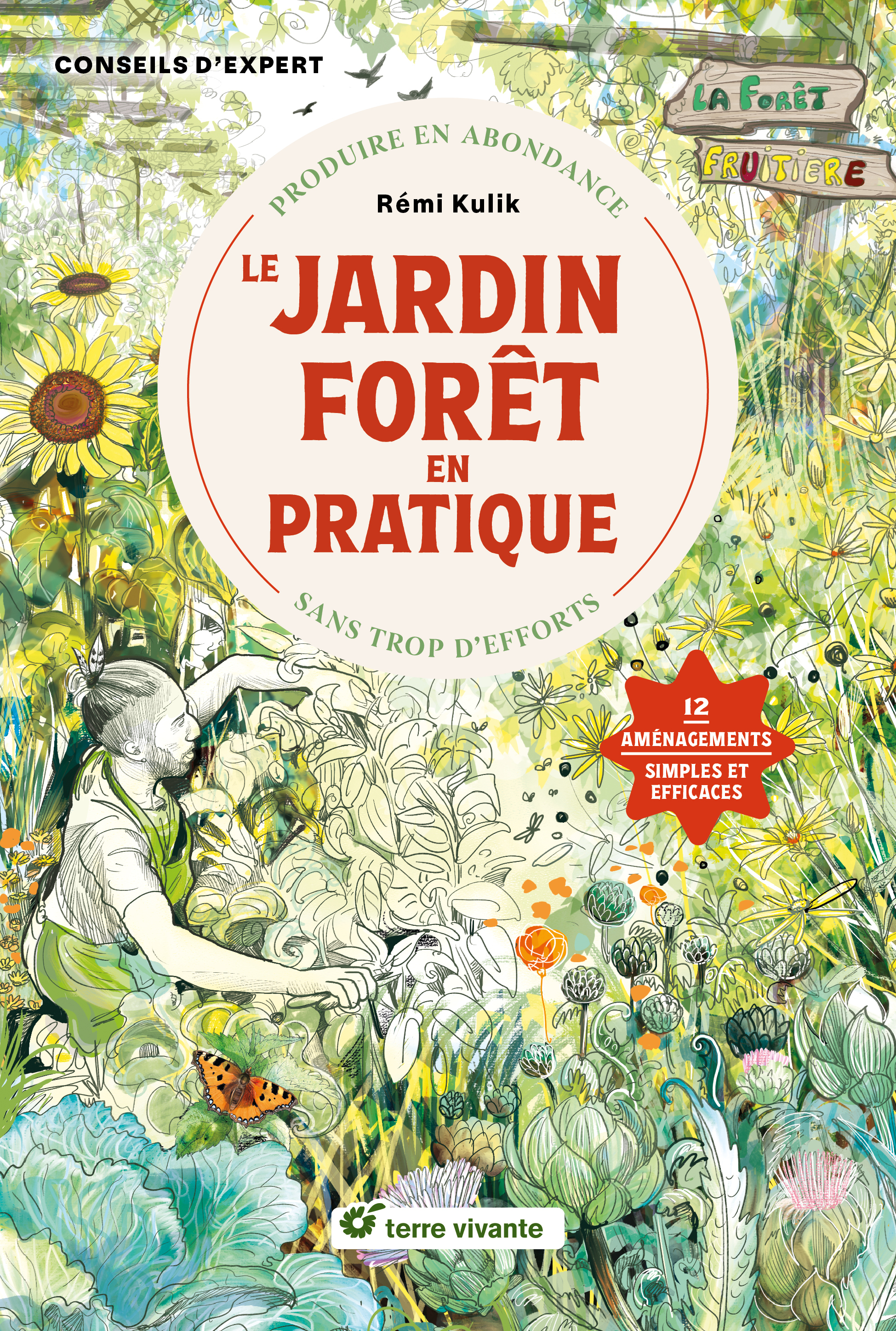 Le jardin forêt en pratique - Rémi Kulik - TERRE VIVANTE