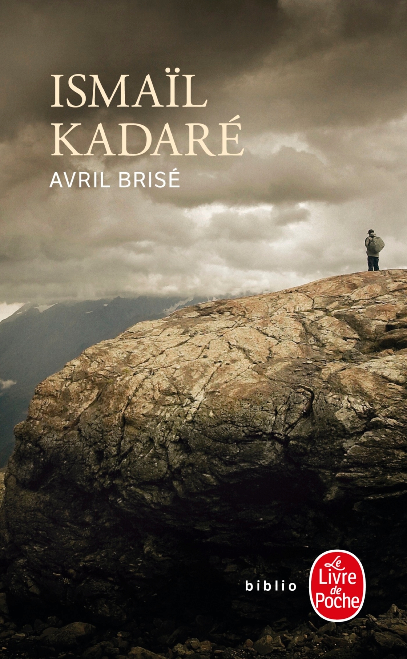 Avril brisé - Ismail Kadaré - LGF