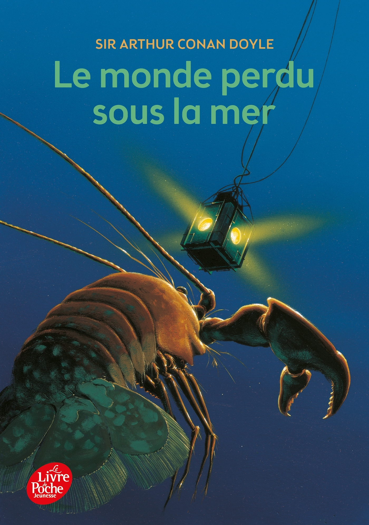 Le monde perdu sous la mer - Texte intégral - Arthur Conan Doyle, Arthur Conan Doyle - POCHE JEUNESSE