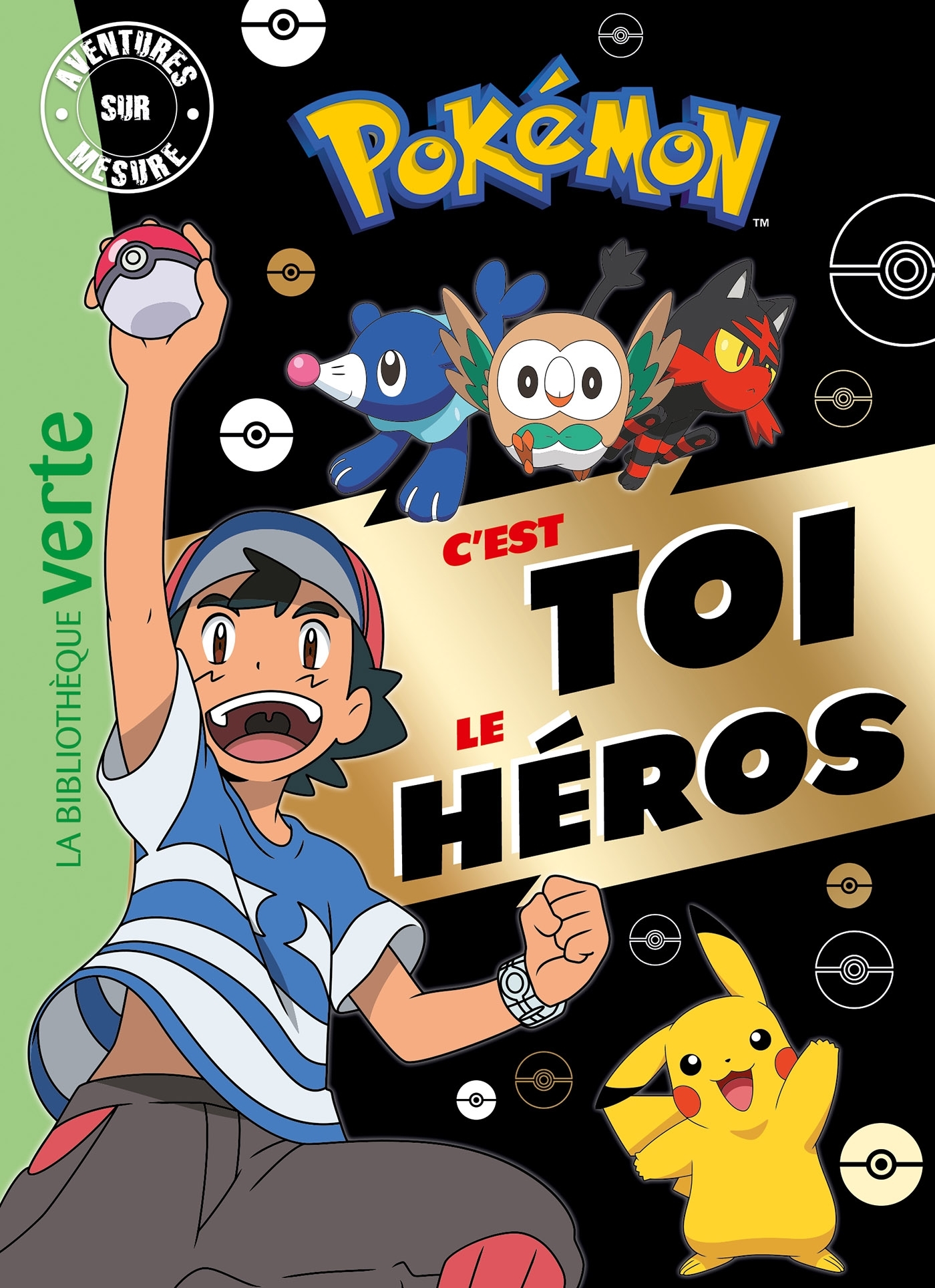 Pokémon - C'est toi le héros XXL - Nouvelle édition -   - HACHETTE JEUN.