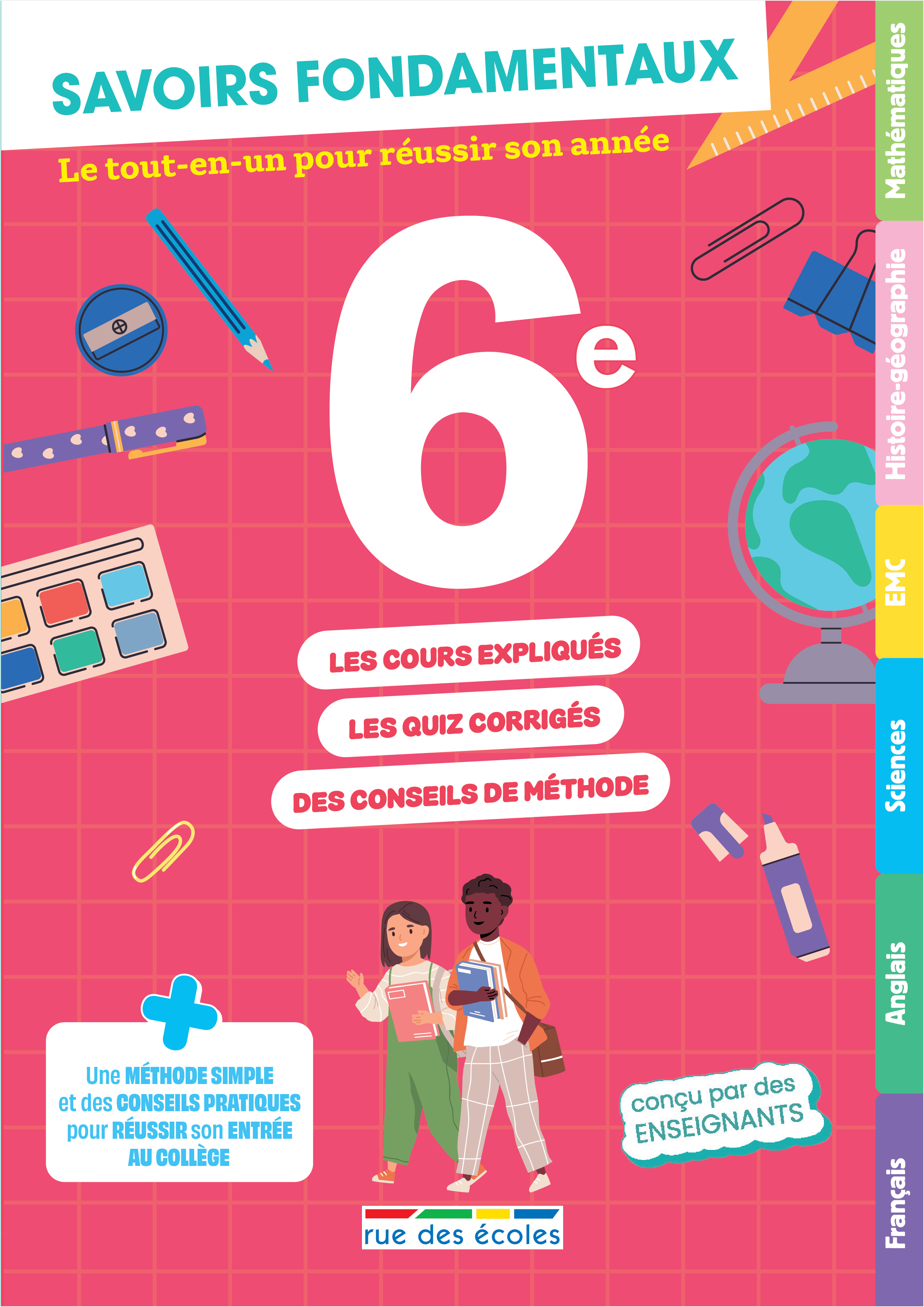 Savoirs fondamentaux 6e - Toutes les matières -  Collectif - RUE DES ECOLES