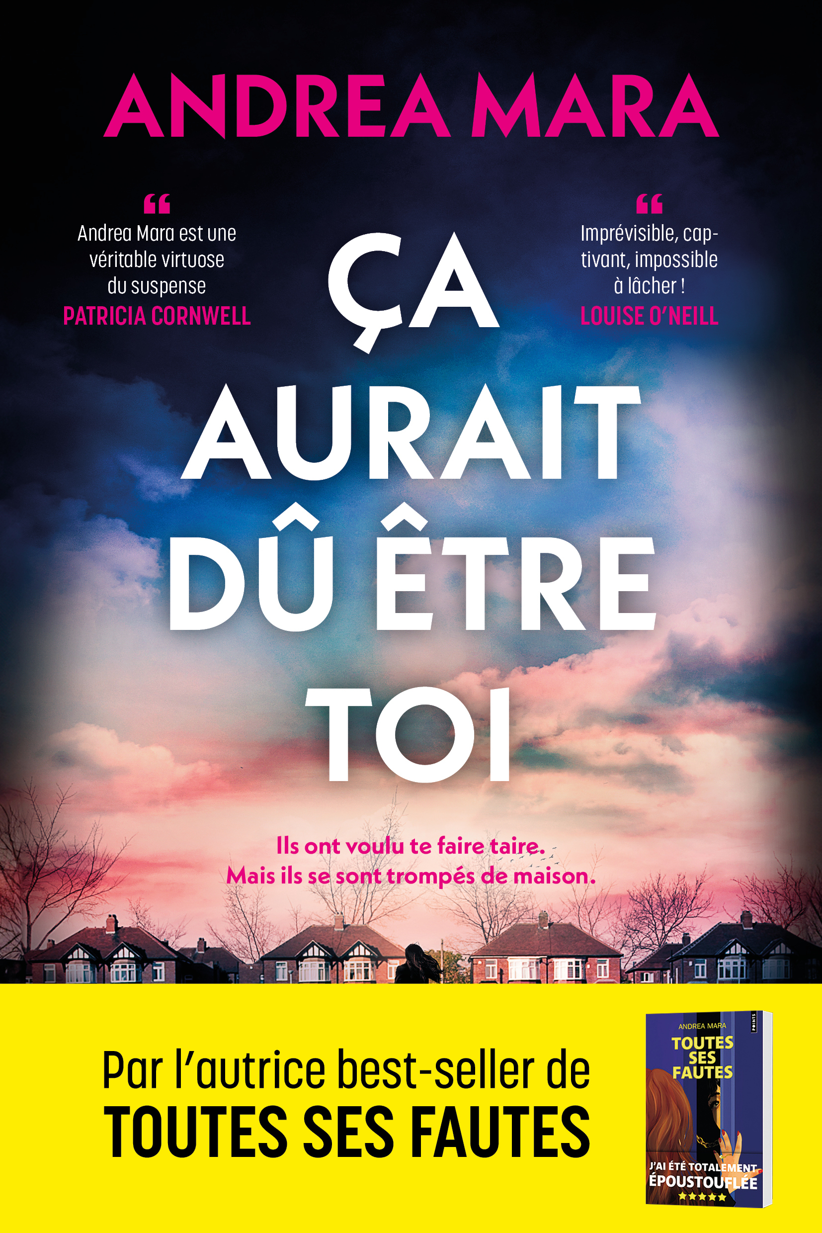 Ça aurait dû être toi - Andrea Mara - MERA EDITIONS