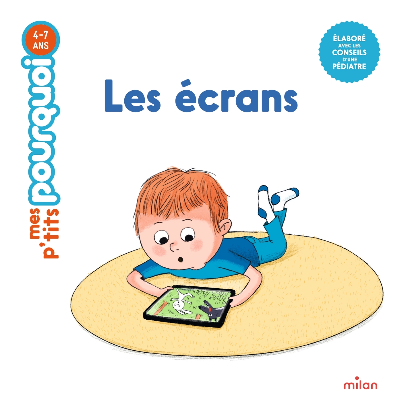 MES P'TITS POURQUOI - Les Écrans - Dès 4 ans - Stéphanie Redoulès - MILAN