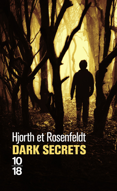 Dark secrets - Michael Hjorth, Hans Rosenfeldt - 10 X 18