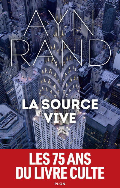 La source vive - Ayn RAND - PLON