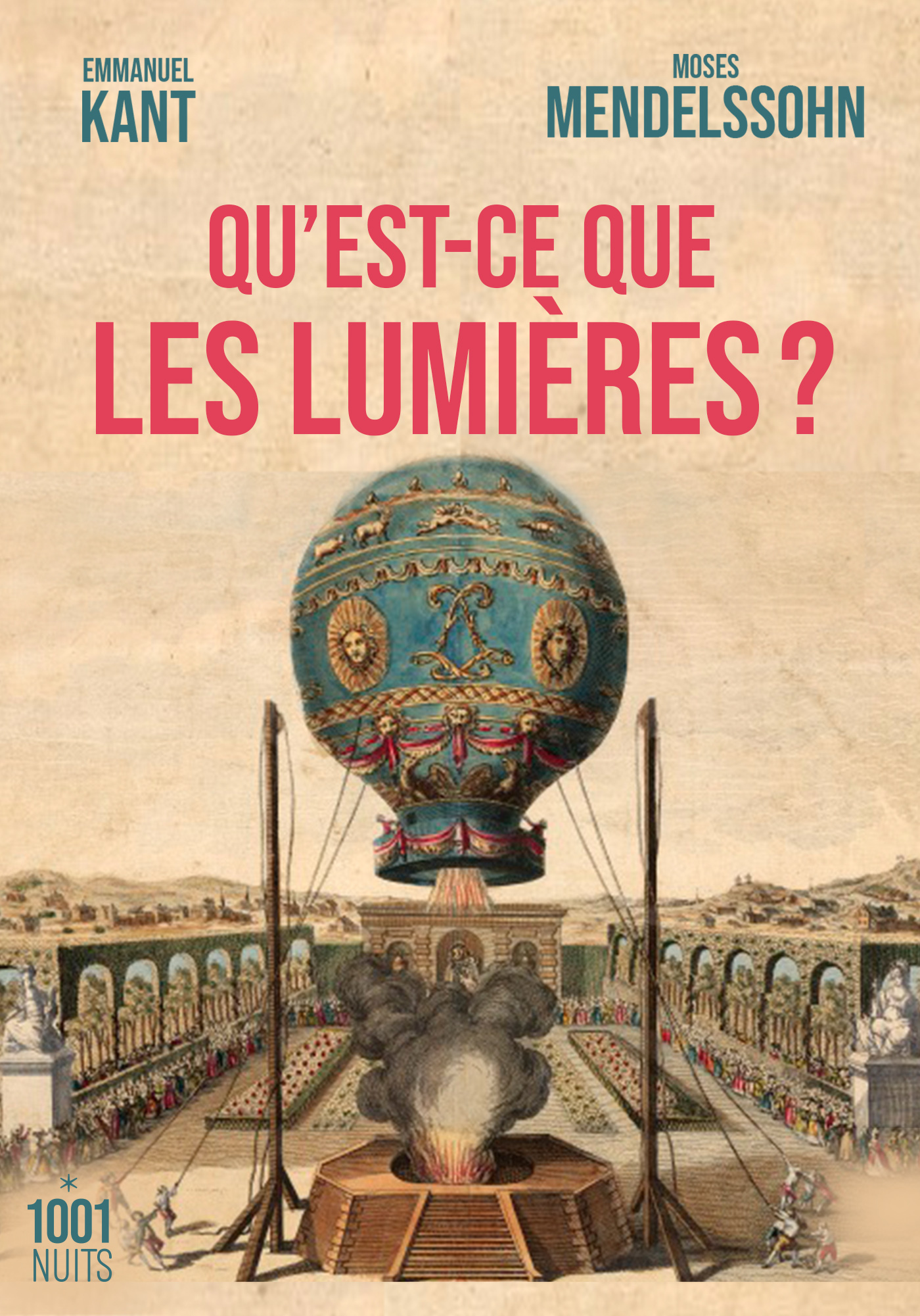 Qu'est-ce que les Lumières ? - Emmanuel Kant, Moses Mendelssohn - 1001 NUITS