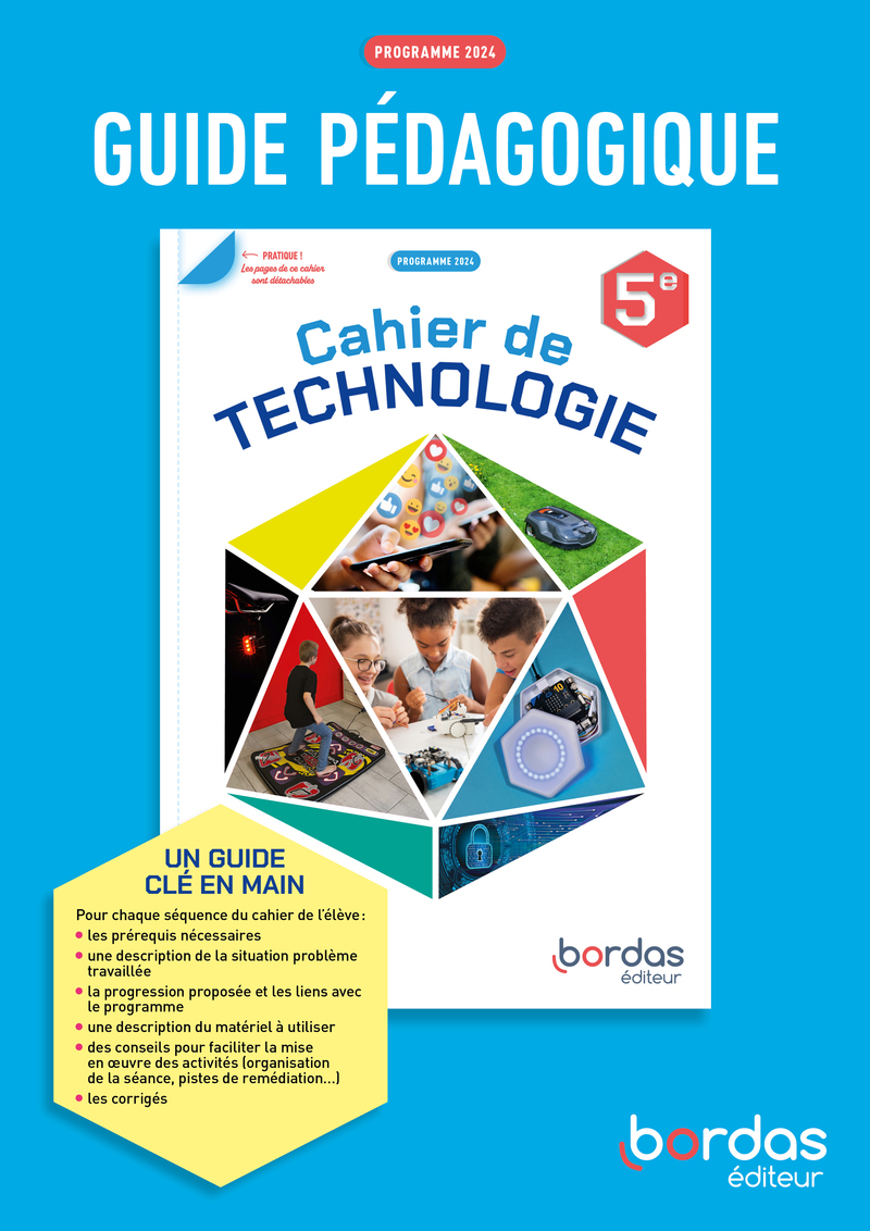 Technologie - 5e - 2024 - Livre du professeur - Clément Fantoli - BORDAS