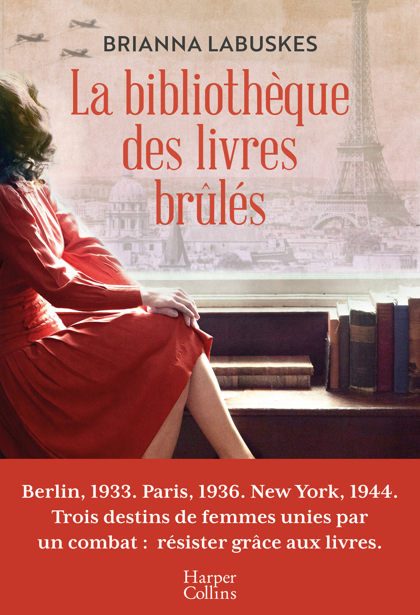 La bibliothèque des livres brûlés - Brianna Labuskes - HARPERCOLLINS
