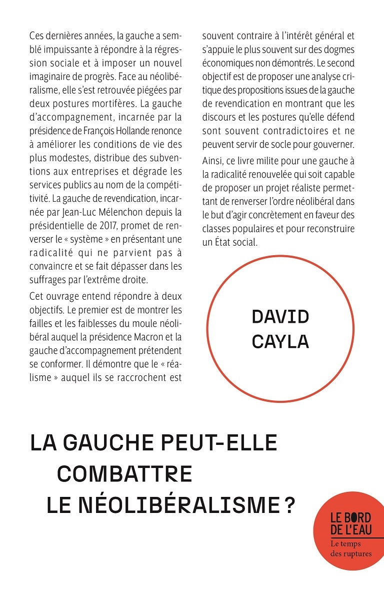 La gauche peut-elle combattre le néolibéralisme ? - David Cayla - BORD DE L EAU