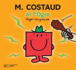 MONSIEUR COSTAUD ET L'OGRE - HARGREAVES ROGER - HACHETTE JEUN.