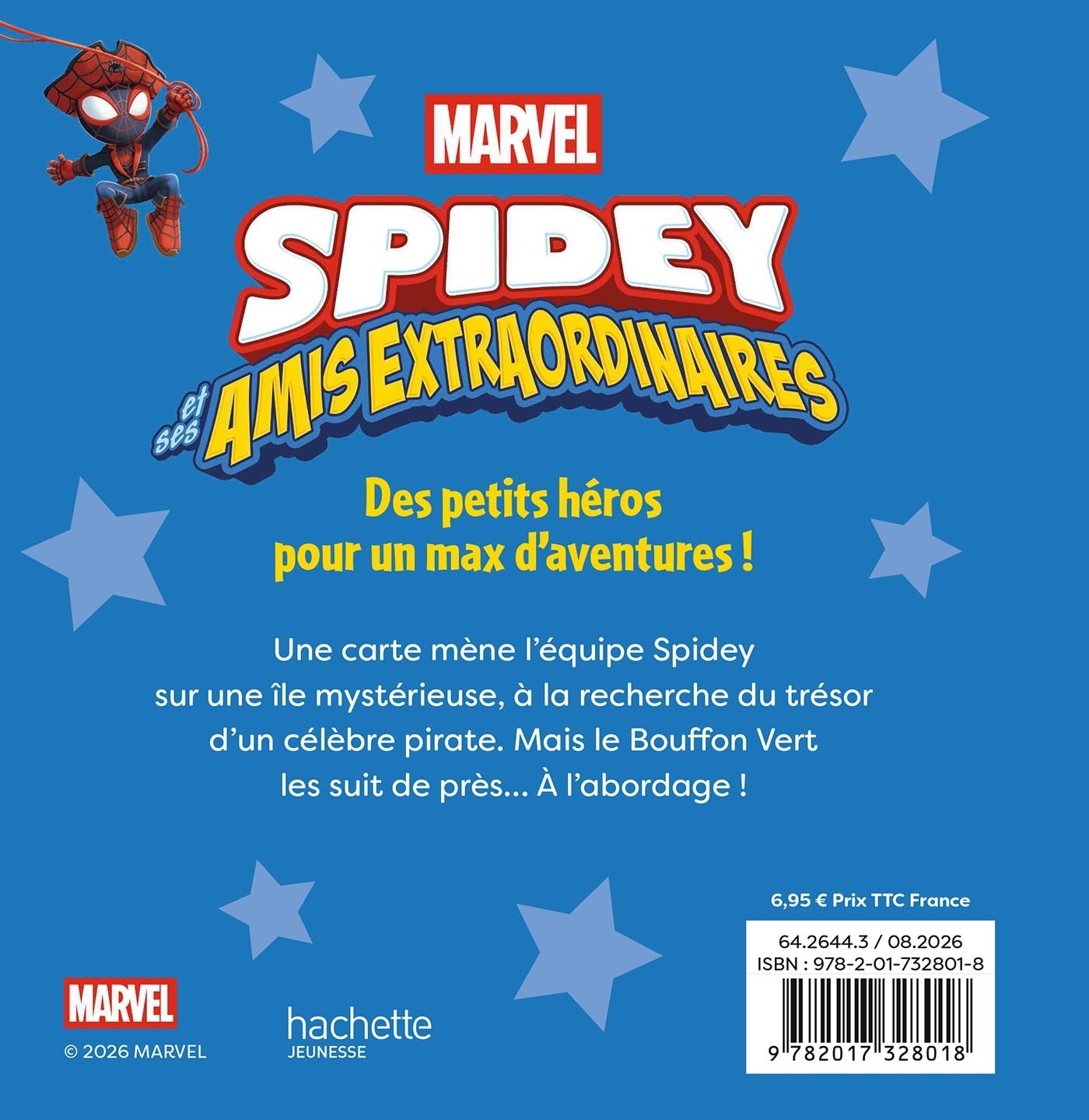 SPIDEY ET SES AMIS EXTRAORDINAIRES - Mission île au trésor - MARVEL -  Disney - DISNEY HACHETTE
