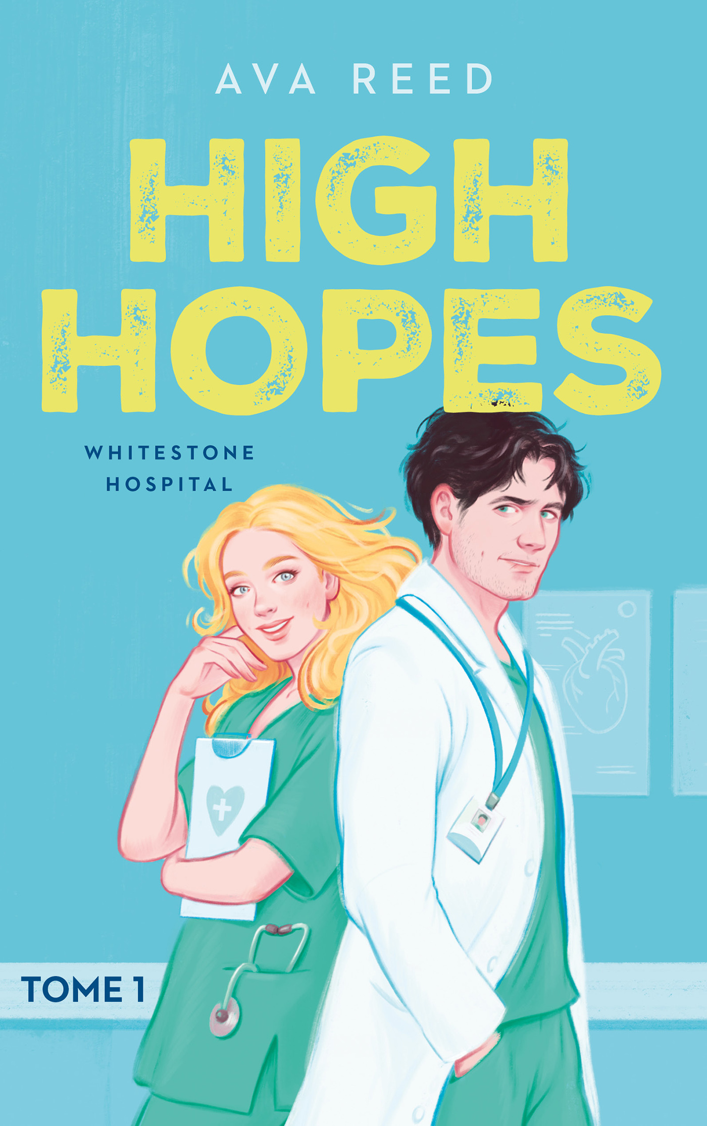Whitestone hospital - tome 1 : High Hopes - Ava Reed - HACHETTE HLAB