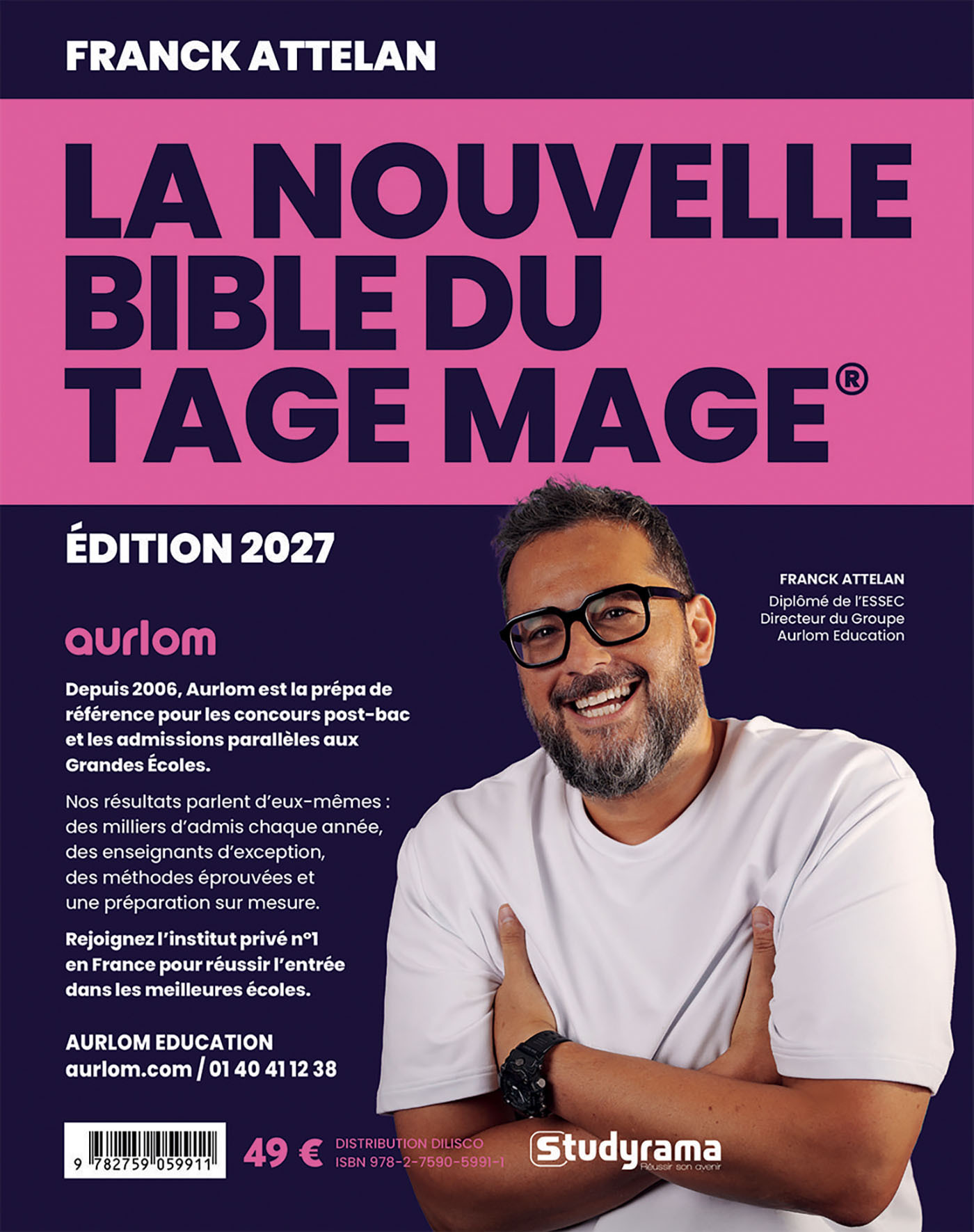 La nouvelle bible du Tage Mage 2027 - Franck Attelan - STUDYRAMA