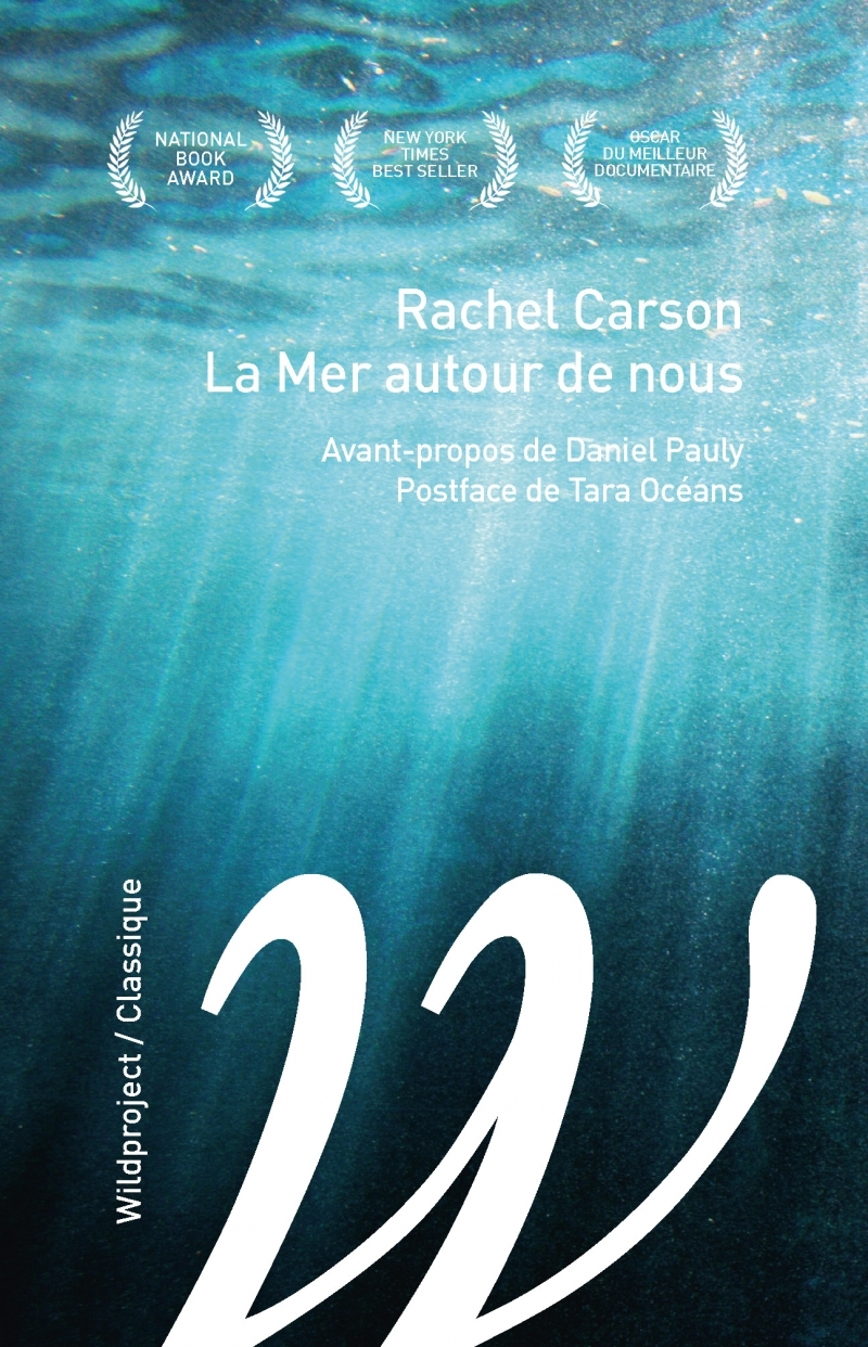La mer autour de nous - Rachel Carson, daniel Pauly - WILDPROJECT