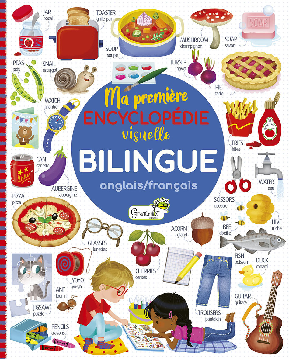 Ma première encyclopédie visuelle bilingue anglais/français - Ilaria Barsotti, Vincent Coigny - GRENOUILLE