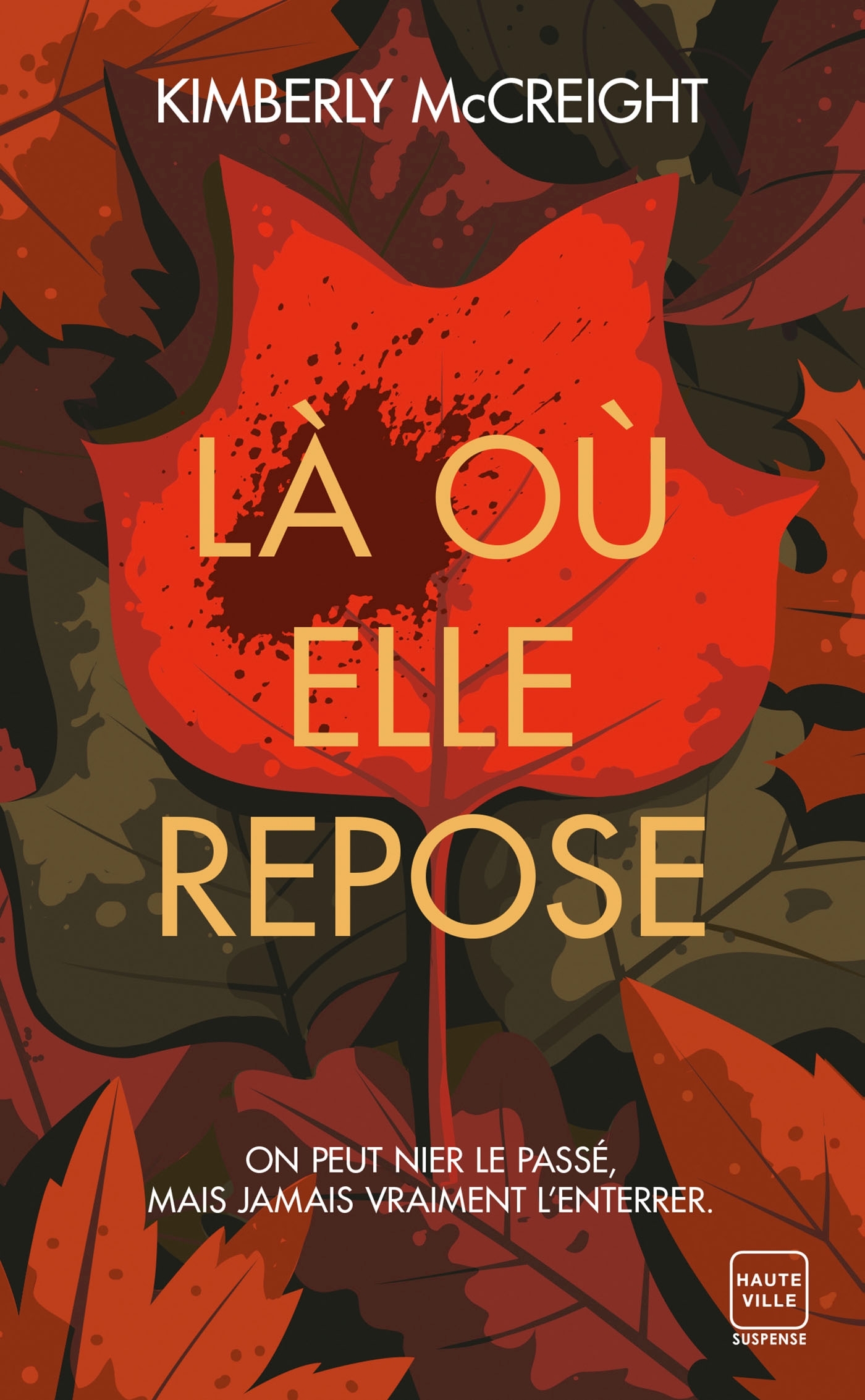 Là où elle repose - Kimberly McCreight - HAUTEVILLE
