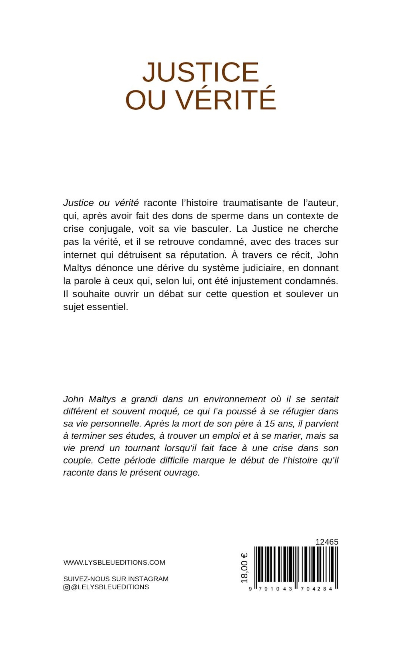 Justice ou vérité - John Maltys - LE LYS BLEU