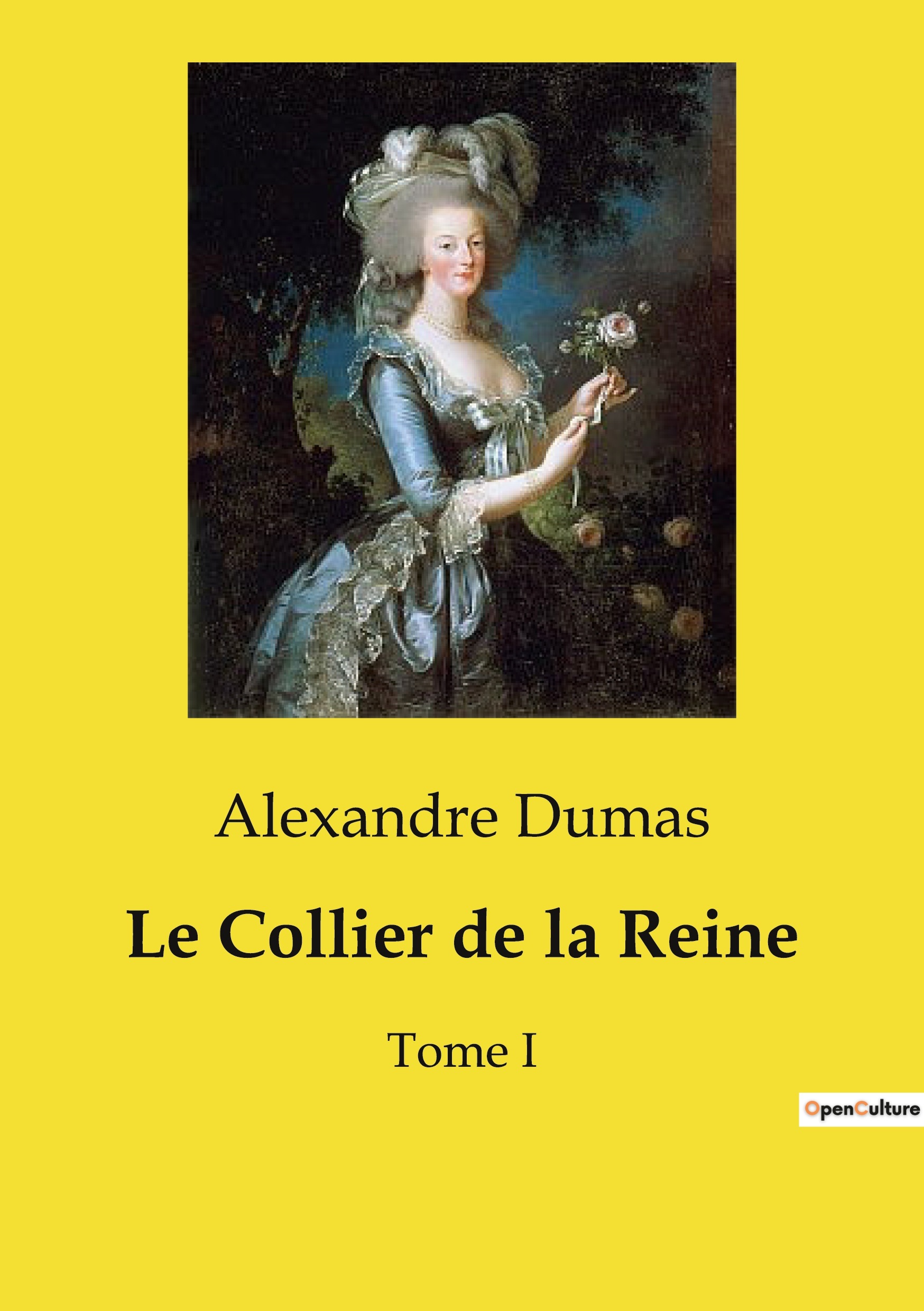 Le Collier de la Reine - Alexandre Dumas - CULTUREA